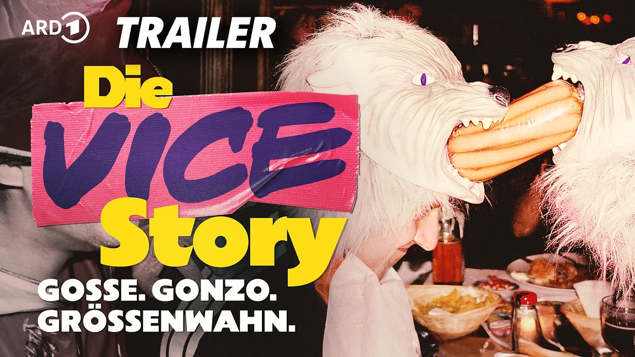 Die VICE-Story - Gosse. Gonzo. Gr&ouml;&szlig;enwahn. | Trailer zur ARD Doku-Serie