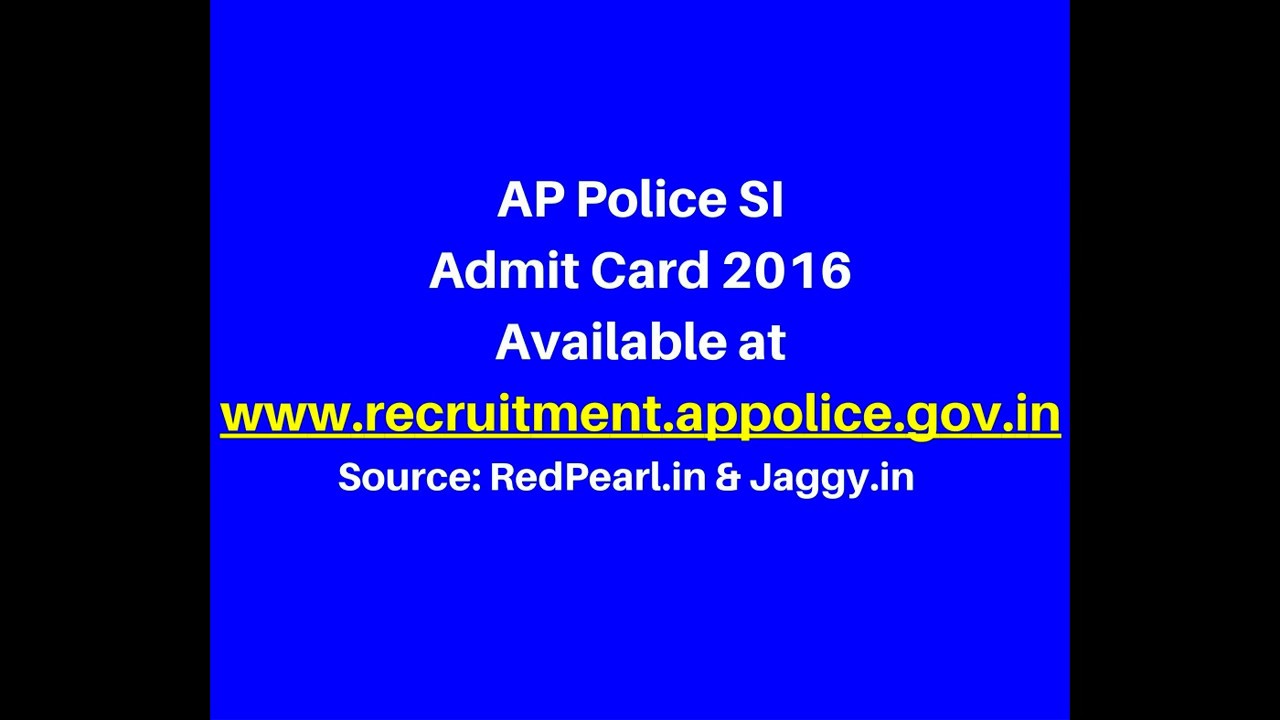 AP Police SI Admit Card 2016 | Andhra Pradesh State Level Police | Jaggy