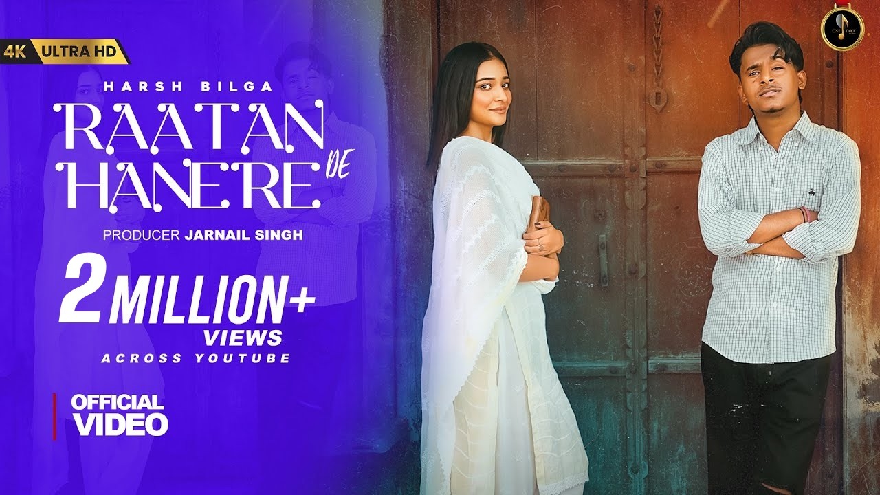 RAATAN DE HANERE (Official Video) Harsh Bilga | Hy G | New Punjabi Songs 2025