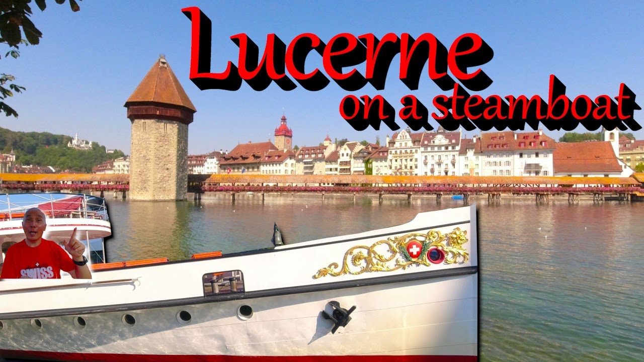 Lucerne Old Town and Lake Lucerne, Switzerland盧塞恩老城區和盧塞恩湖之旅