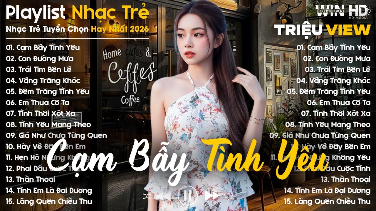 Cạm Bẫy Tình Yêu, Con Đường Mưa ... - Nhạc Trẻ Ballad Tâm Trạng Hot TikTok TRIỆU VIEW