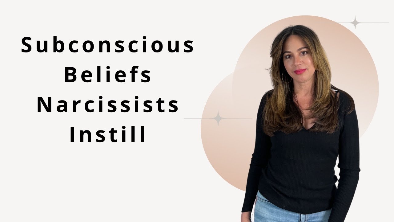 Repeating Toxic Relationships? 5 Subconscious Beliefs Narcissistic Parents Teach