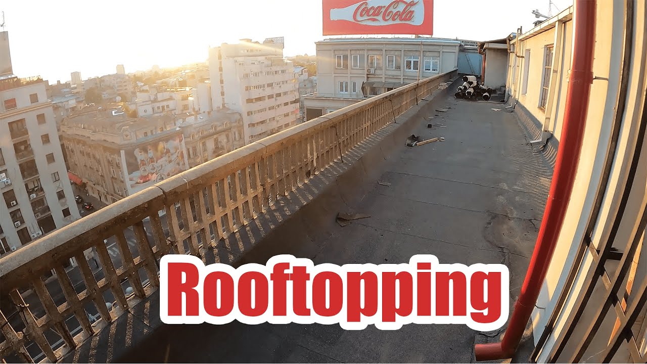 Rooftopping in Bucharest