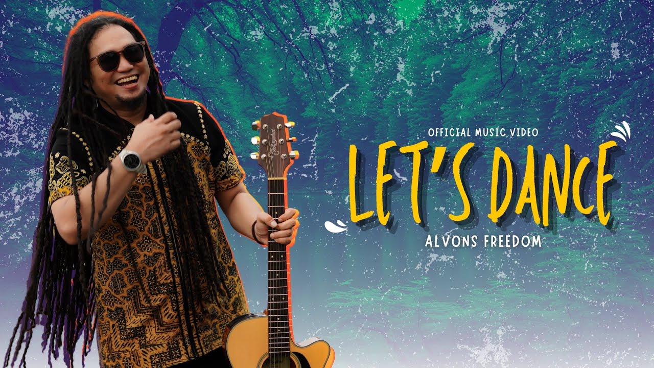 ALVONS FREEDOM - LETS DANCE ( Official Music Video )