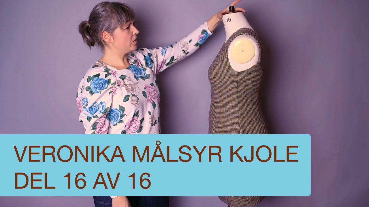 Veronika målsyr kjole, Del 16/16