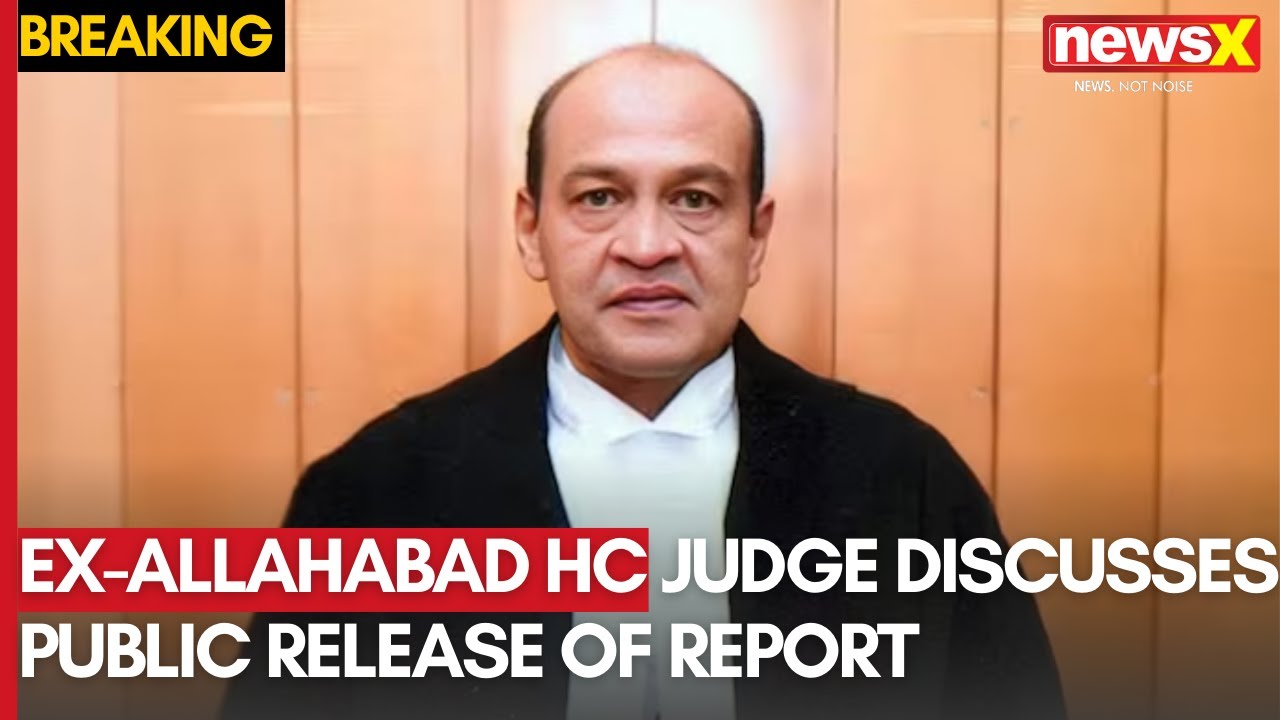 Justice Yashwant Verma Cash Scandal: Ex-Allahabad HC Judge Discusses Public Release of Report