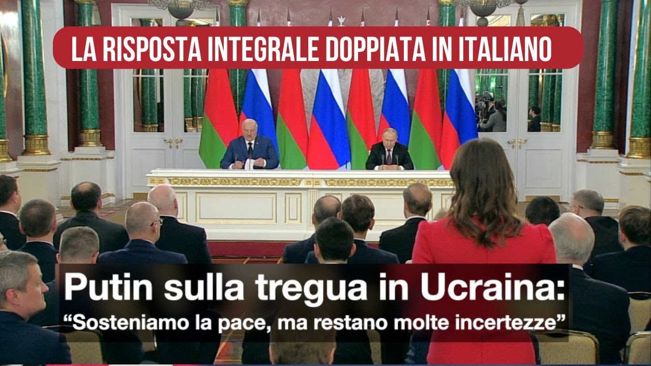 Putin sulla tregua in Ucraina: “Sosteniamo la pace, ma restano molte incertezze”