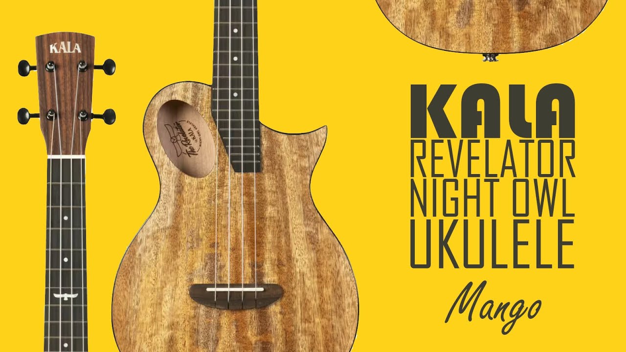 Kala Revelator Night Owl Mango Tenor Electro Demo