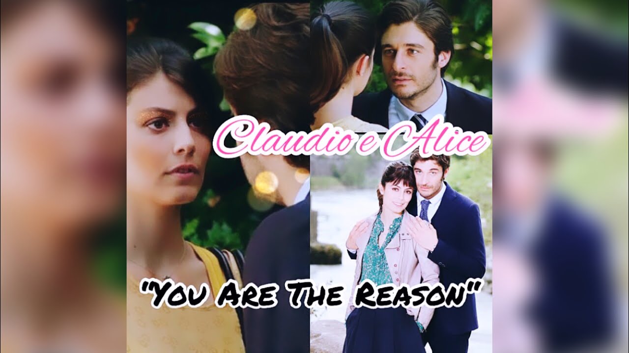 Claudio e Alice, “ You Are the Reason“ ❤︎