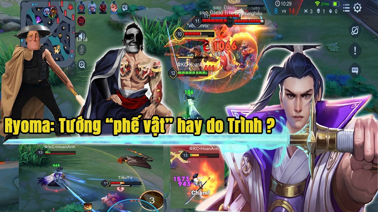 Ryoma: Tướng Phế Vật Hay Do Trình ? | Hoan Anh