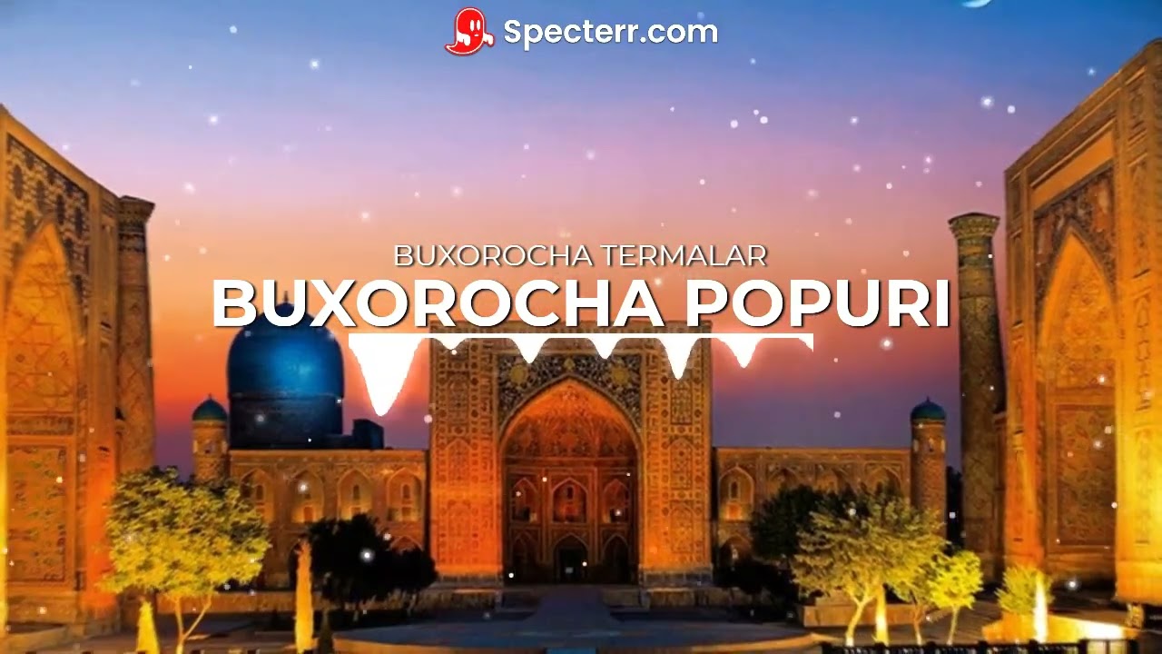 BUXORO TERMA // BUXOROCHA POPURI // BUXOROCHA TERMALAR 2025