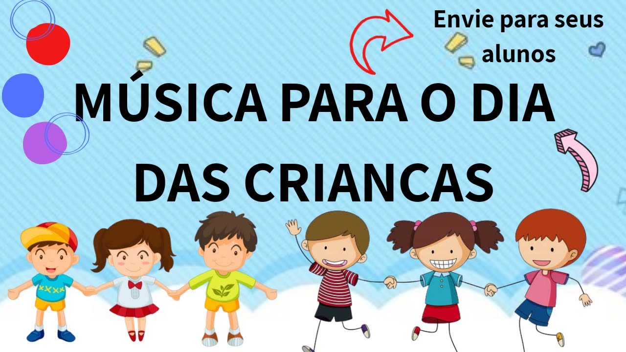 Música para o dia das crianças- /CRIANÇA É VIDA+HOMENAGEM