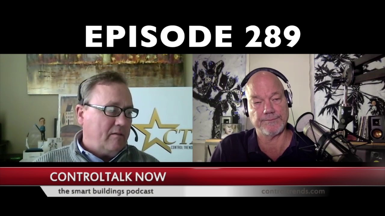 Episode 289 ControlTalk Now The Smart Buildings V Cast
