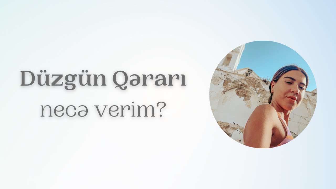 Hisslərim məni aldatdı? | Psixoloq Leyla Gasimova
