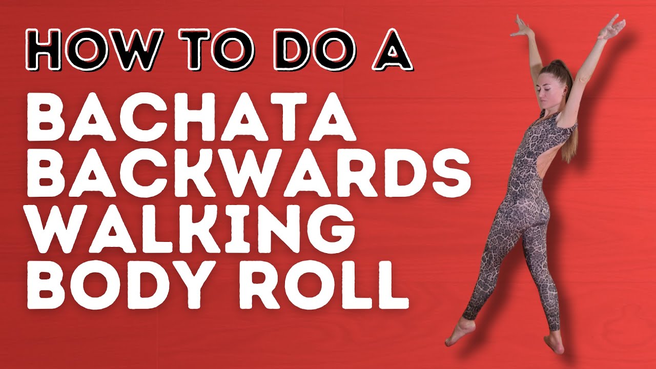 Как делать перекат тела назад в бачате — Dance With Rasa