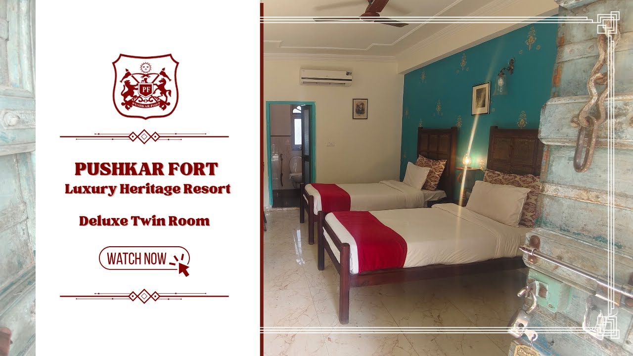 Pushkar Fort - Luxury Heritage Resort || Deluxe Twin Room || Best Resort in Pushkar, Rajasthan