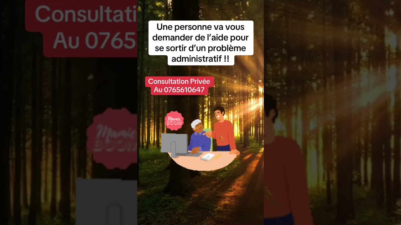 Une personne va vous demander de l’aide pour se sortir d’un problème administratif 