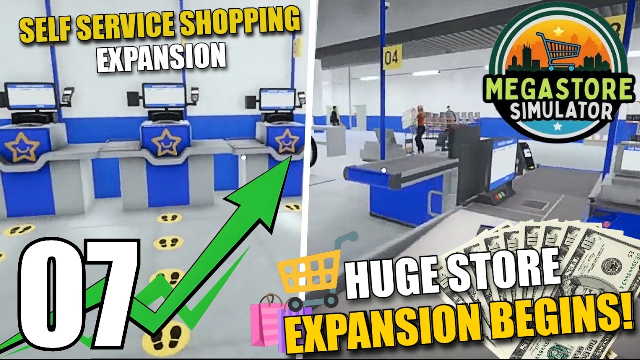 Megastore Simulator - Part  7 - First MAJOR Store EXPANSION!