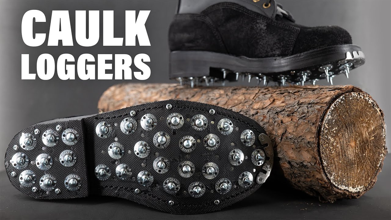 Worlds Sharpest Boots - Caulk Logger Build