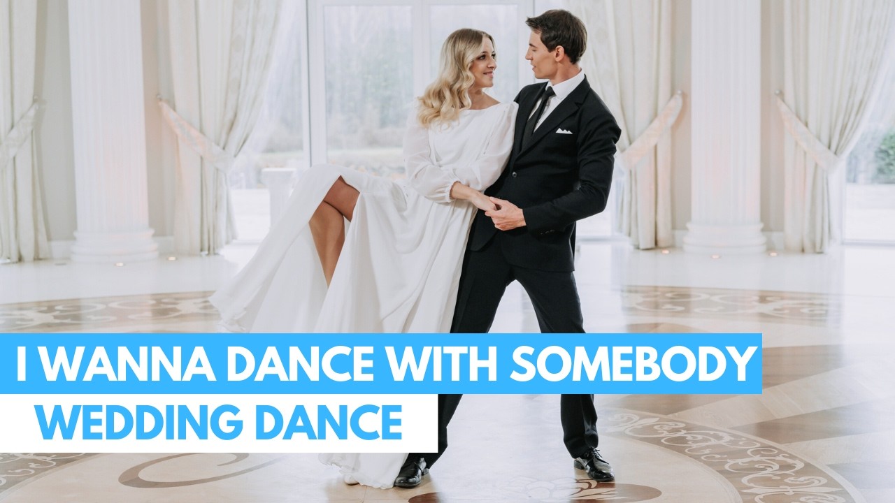 Calum Scott, Whitney Houston - I Wanna Dance With Somebody | Choreography | Wedding Dance ONLINE