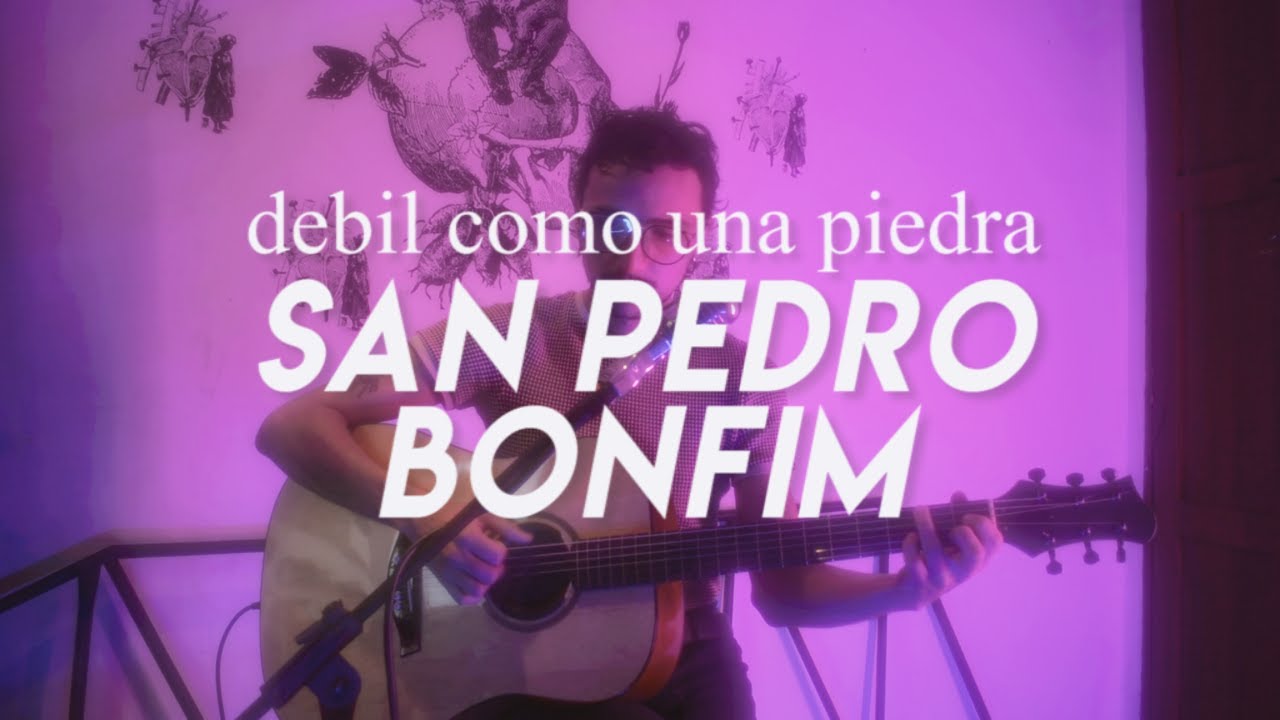 D&eacute;bil como una roca | Cosmofon&iacute;a {XXXVI} x San Pedro Bonfim