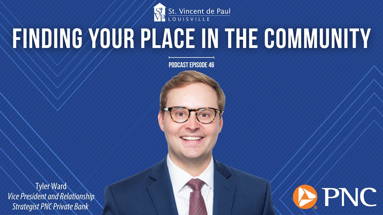 Finding Your Place in the Community with Tyler Ward, VP and Relationship Strategist at PNC Bank
