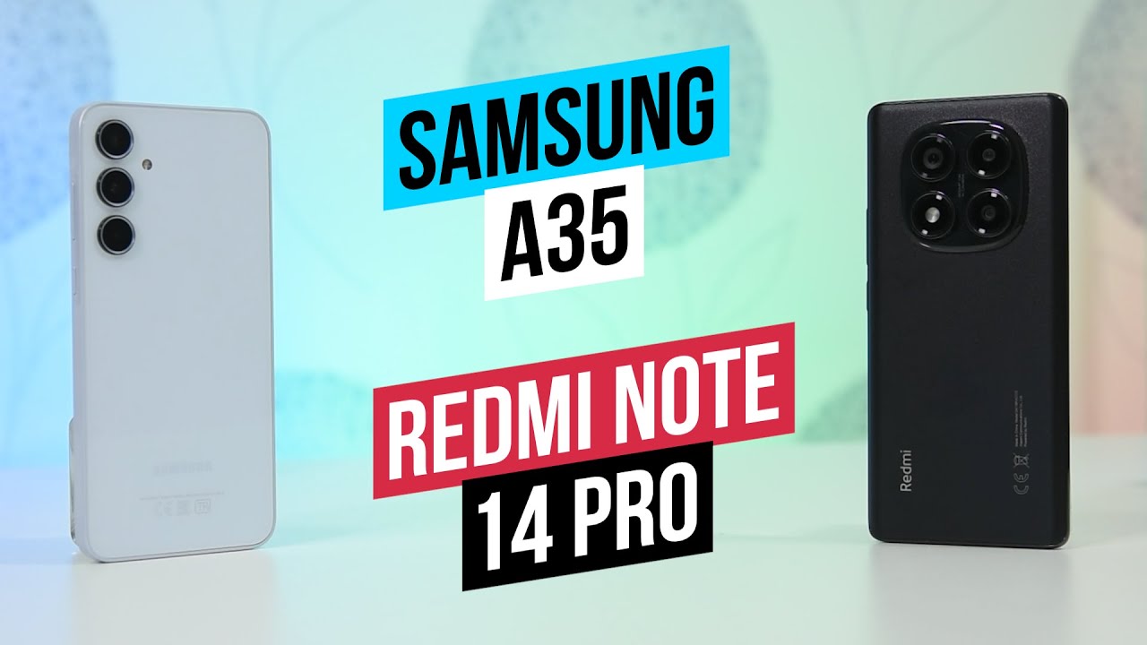 Redmi Note 14 Pro - Samsung Galaxy А35