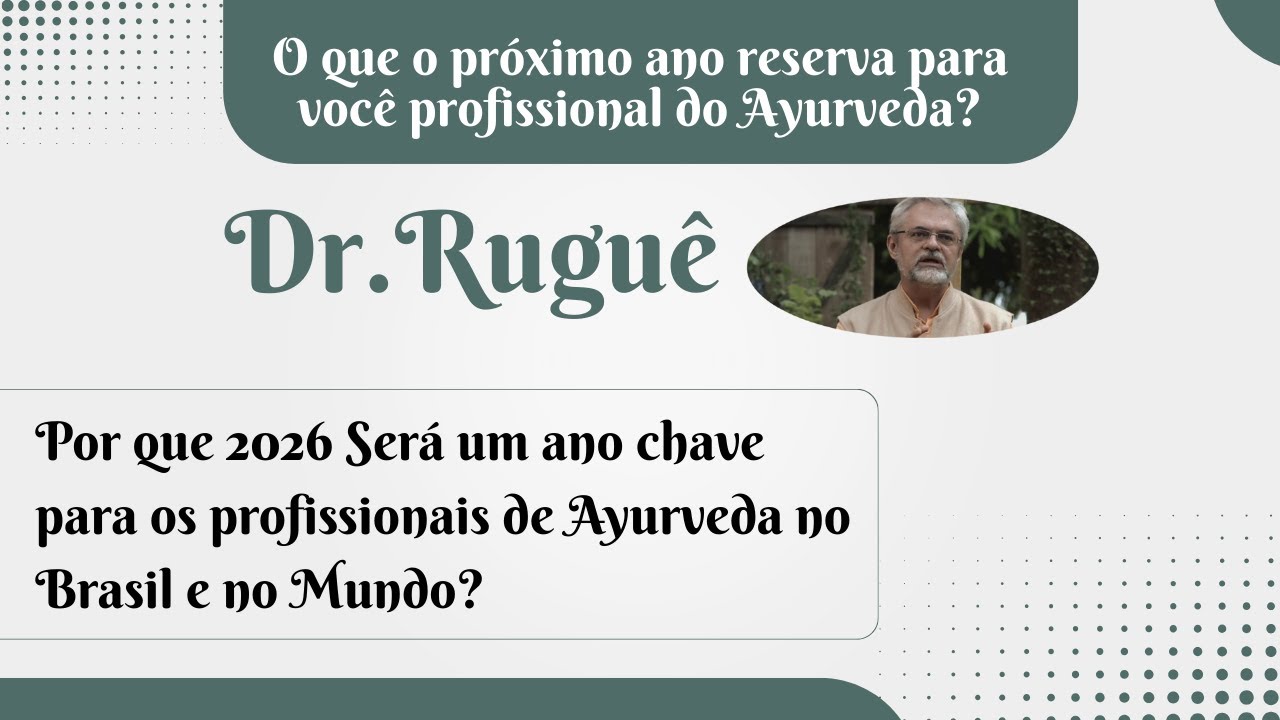 Por que 2026 será um ano chave para os profissionais de Ayurveda no Brasil e no mundo?