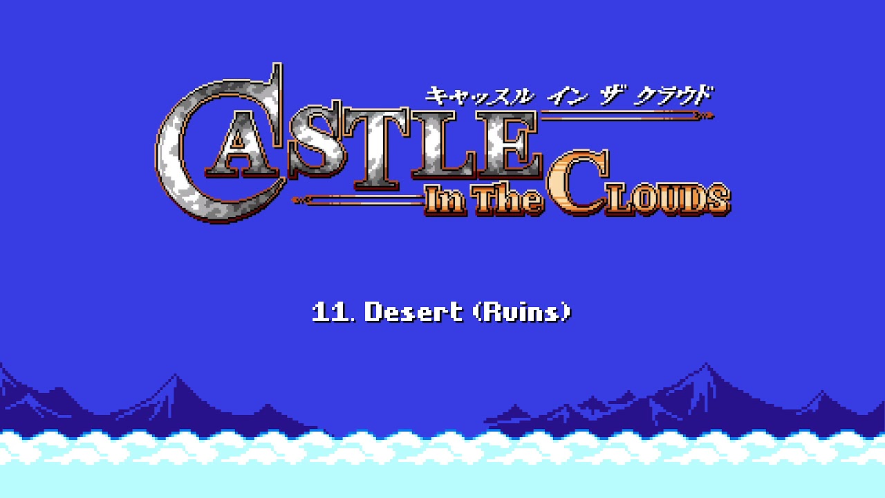 Desert (Ruins) - Castle in the Clouds OST (11/24)