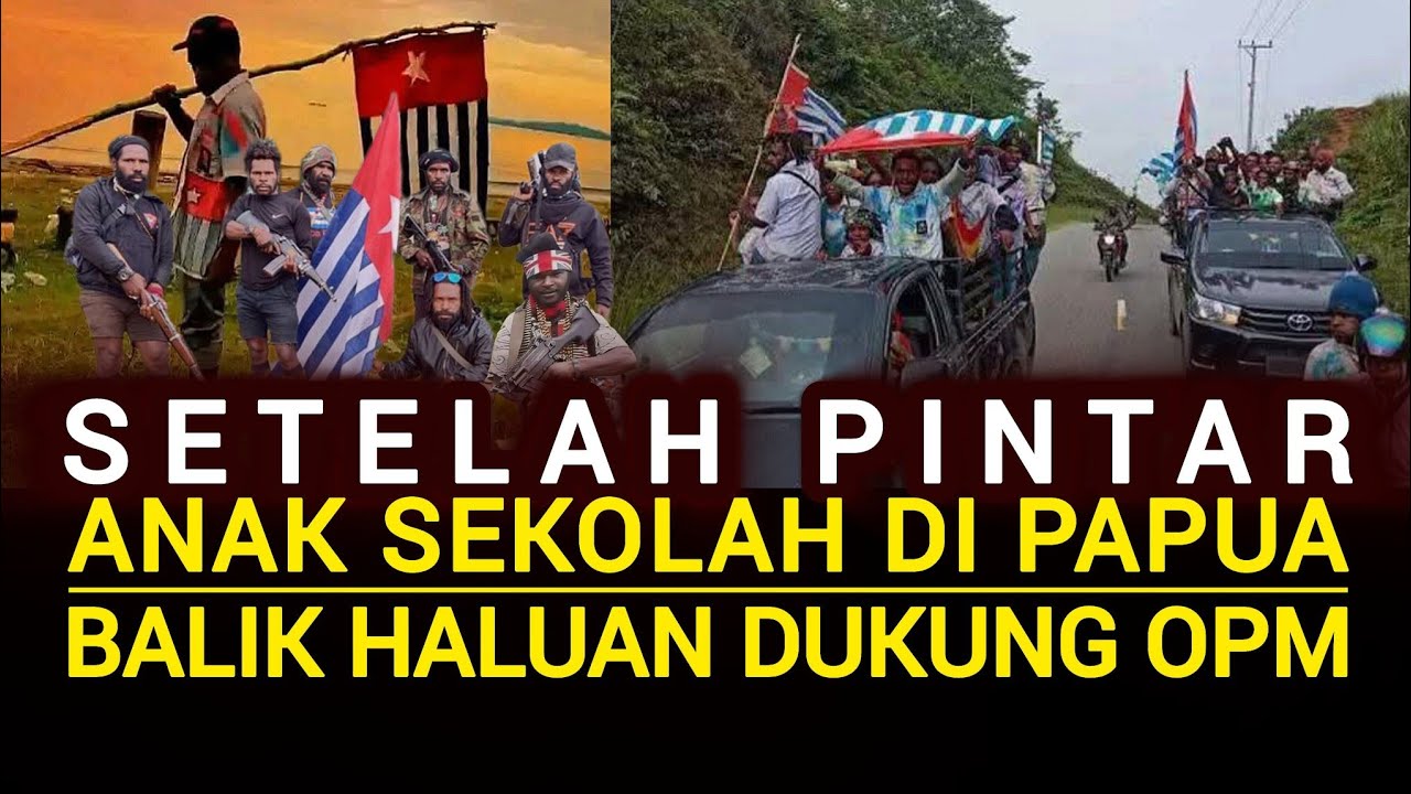 #Setelah_Pintar #Anak_sekolah_di_Papua #Balik_Haluan_dukung_OPM #Ini_Tanda_Tanya_Besar???