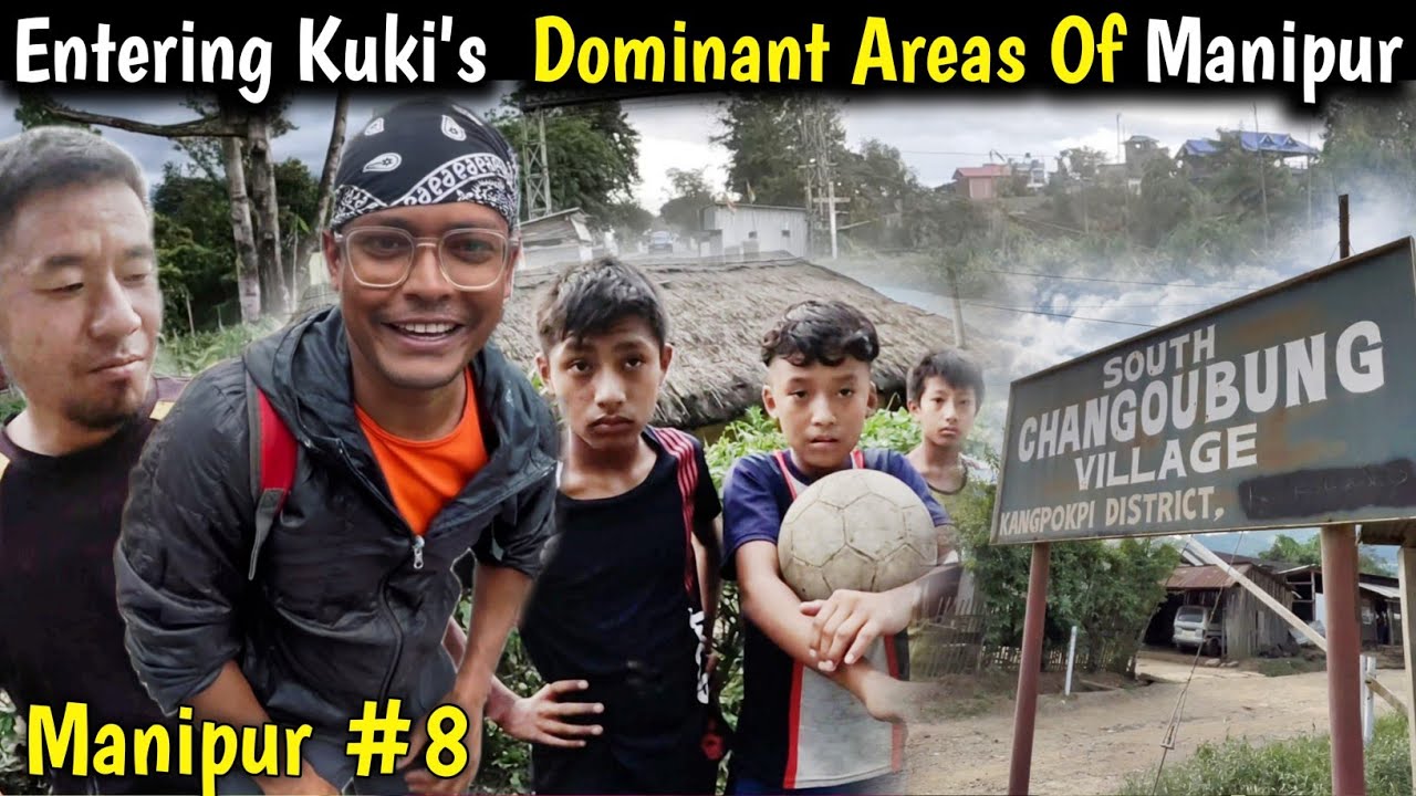 Finally Entered Kuki-Dominant Manipur 😱 | An Unforgettable Experience