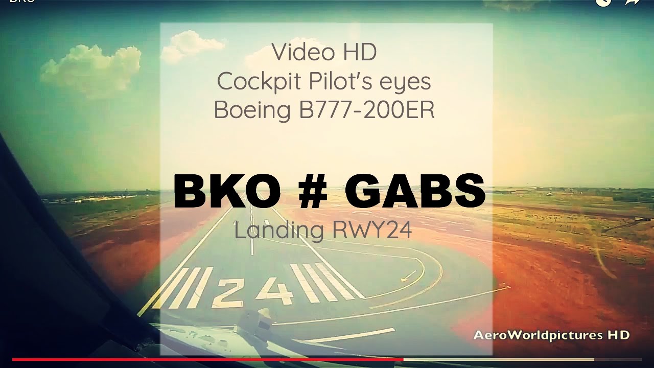 Cockpit | Landing ✈ BAMAKO ( BKO / GABS ) Mali  ✈ B772 - RWY24  [HD]
