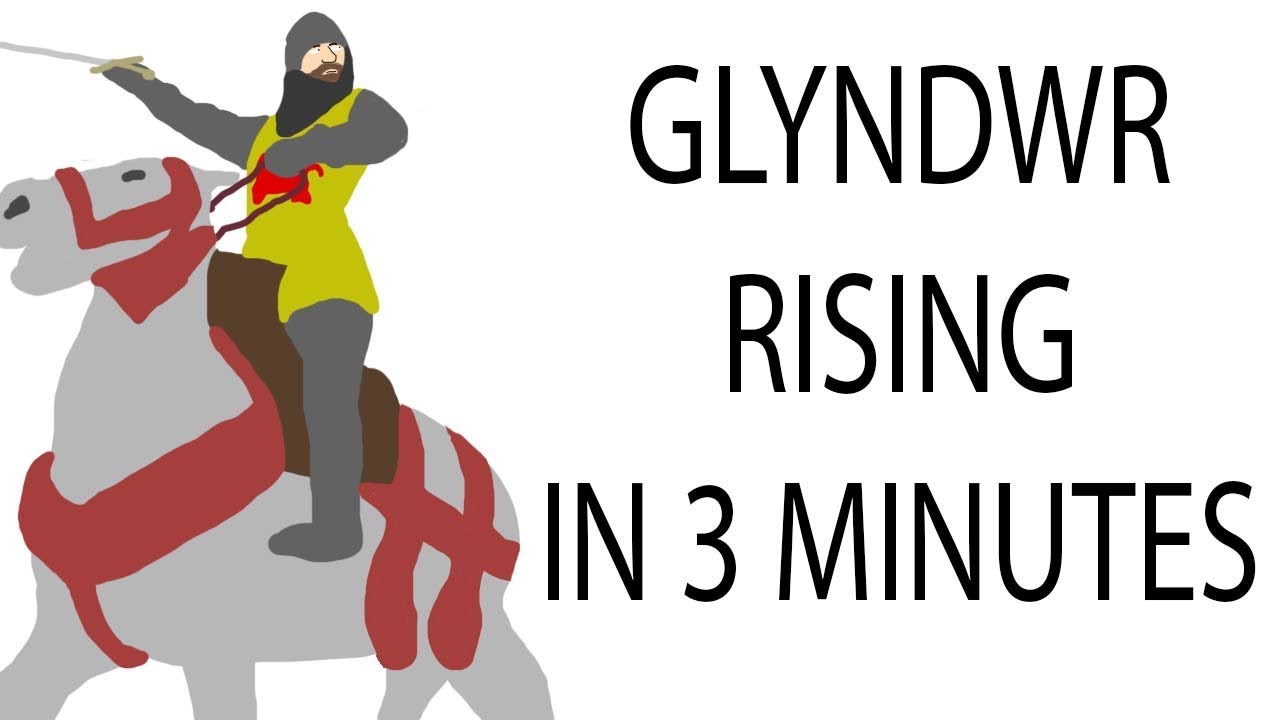Glyndwr Rising | 3 Minute History