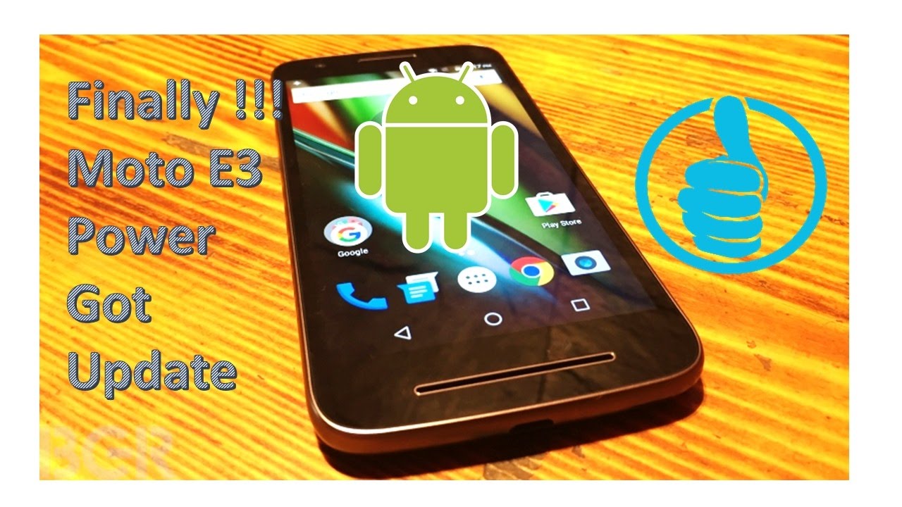 Finally !!! Moto E3 Power Got Software Update