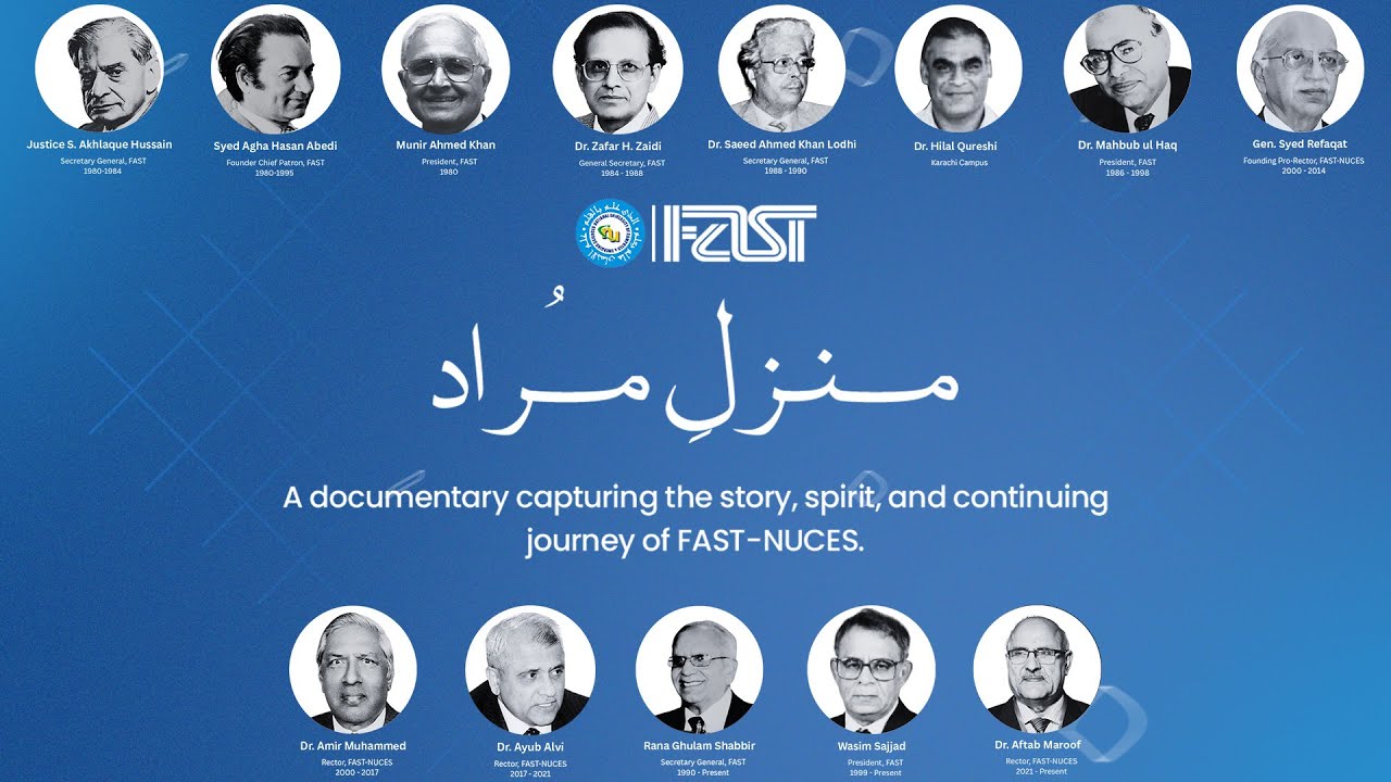 Manzil e Muraad: Documenting the Journey of FAST