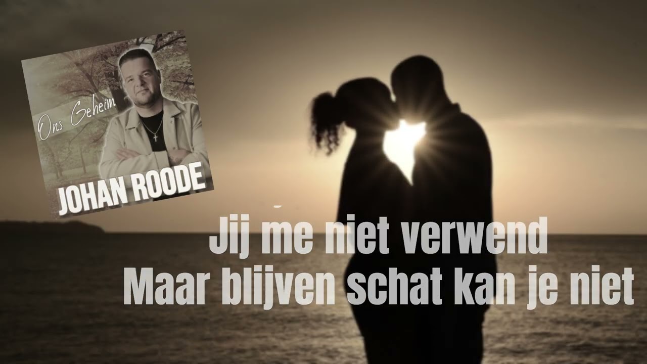 MW NL Songtekst Lyrics  Ons geheim Artieste Johan Roodee