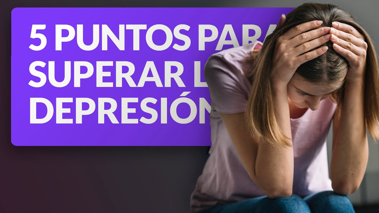 5 puntos para superar la depresión