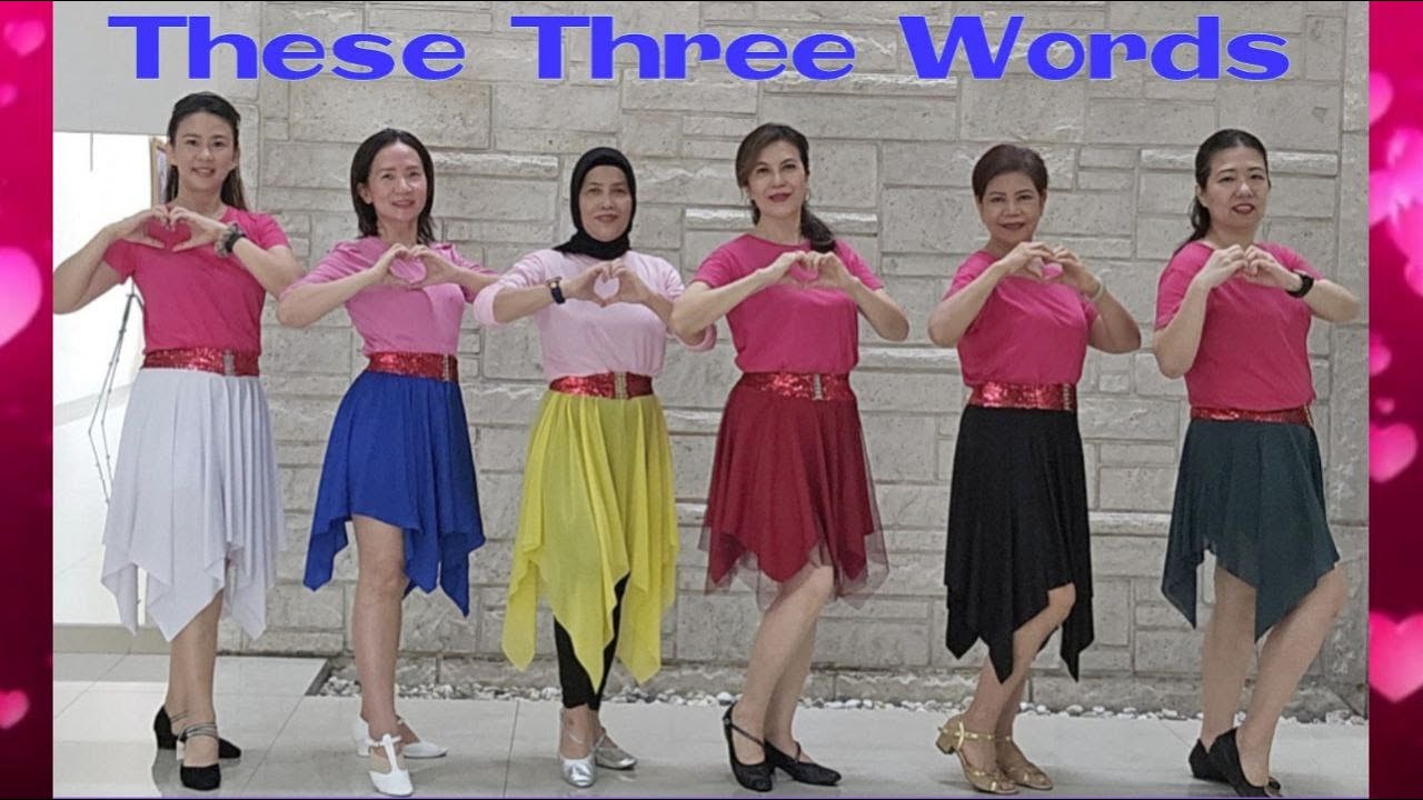 These Three Words Line Dance (demo & count) Chor: Wil Bos (NL)