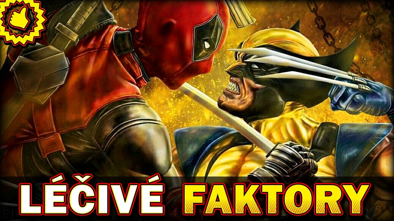 Deadpool VS Wolverine: LÉČIVÝ FAKTOR (srovnání a vysvětlení)