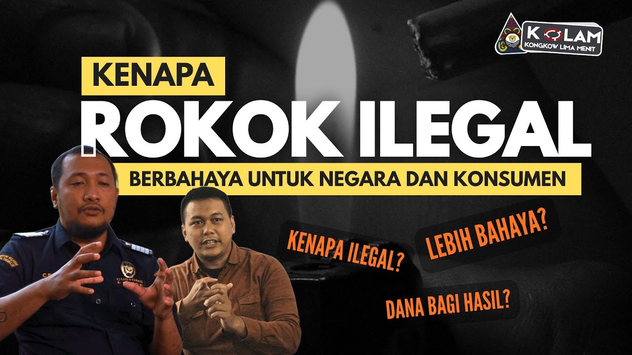 MENGENAL ROKOK ILEGAL DAN BAHAYANYA (KOLAM #12)