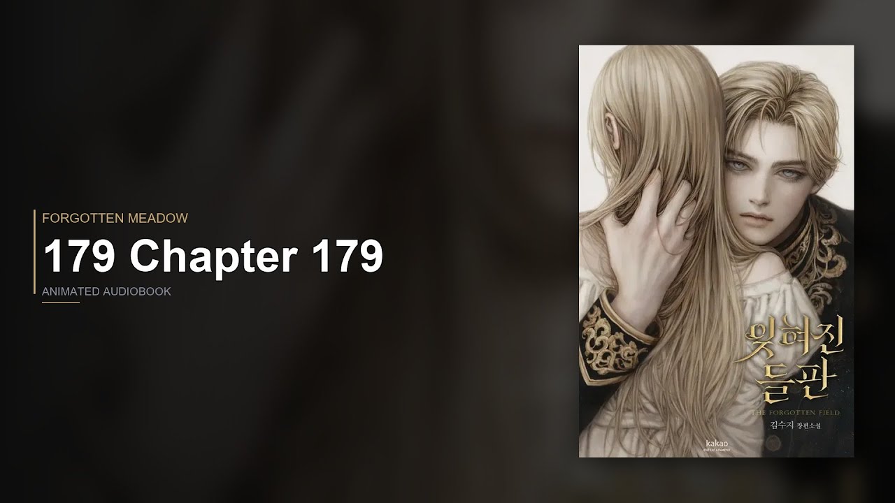 Forgotten Meadow &mdash; 179 Chapter 179 | Animated Audiobook