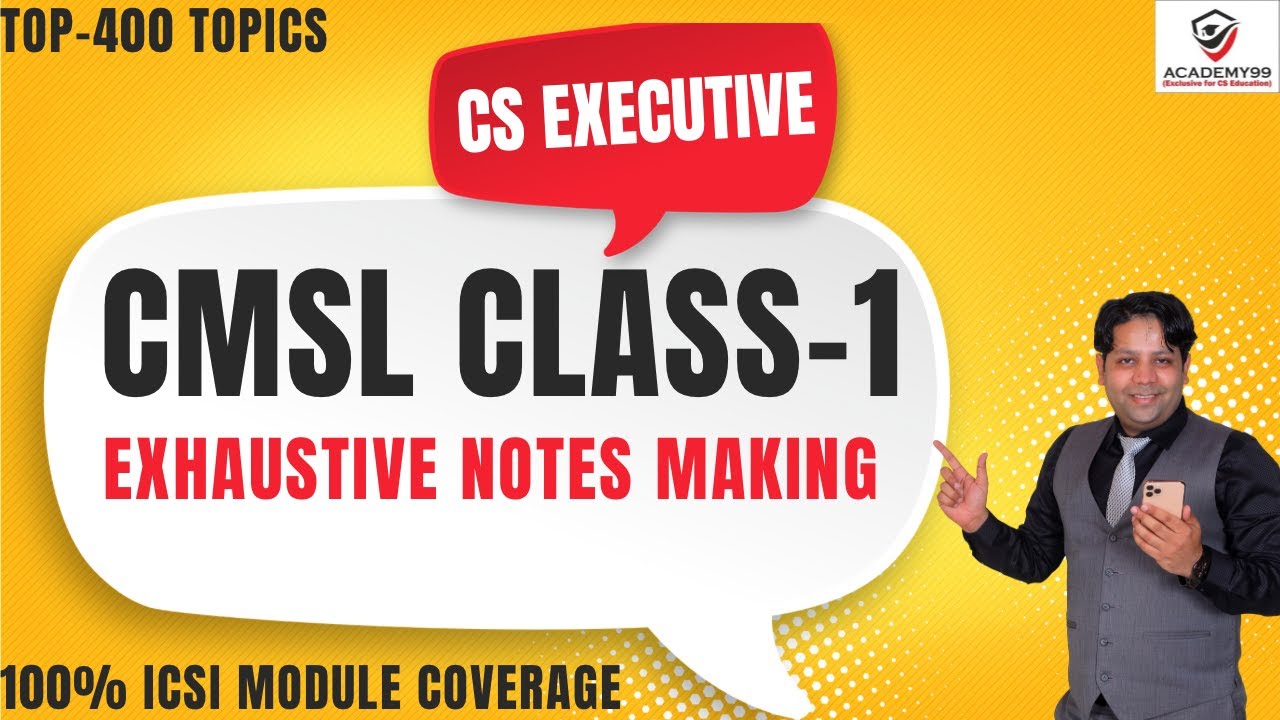 CMSL DEMO CLASS-1 😇 CS EXECUTIVE 👍 100% COVERAGE OF ICSI MODULE 👌 CAPITAL MARKET & SECURITY LAWS