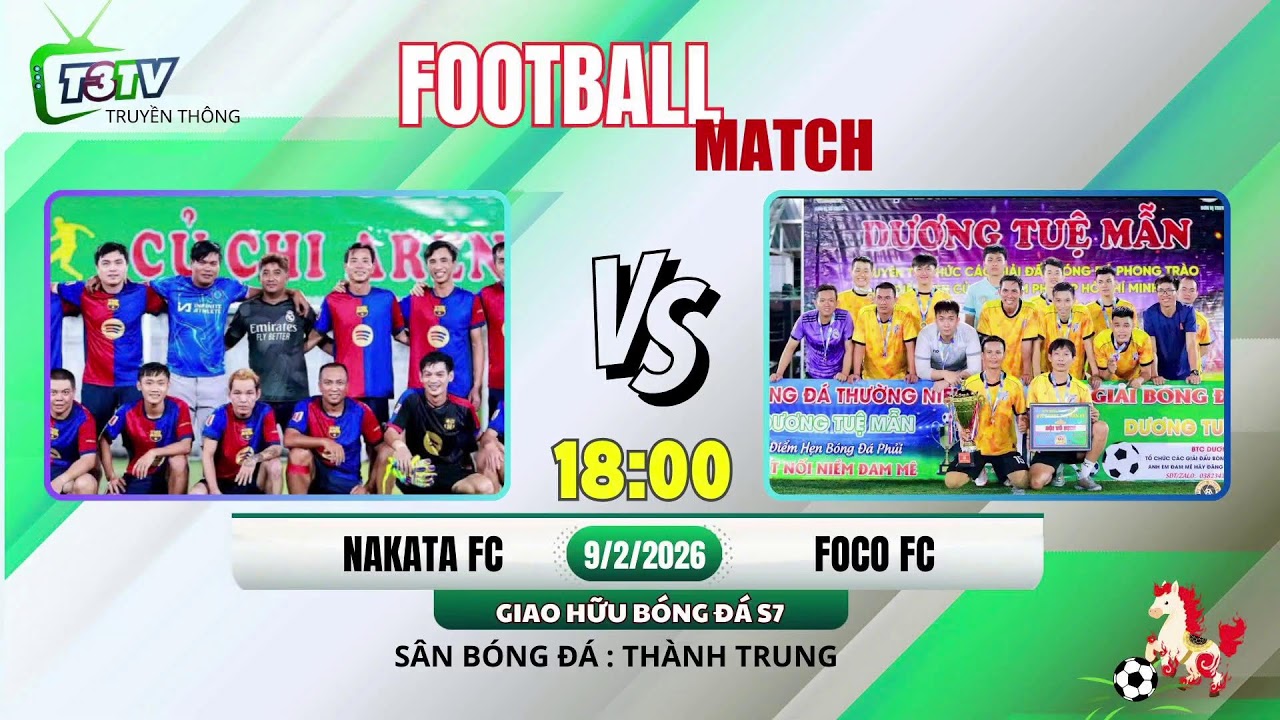 🔴 TRỰC TIẾP:GIAO HỮU BÓNG ĐÁ S7NAKATA FC  🆚 FOCO FC