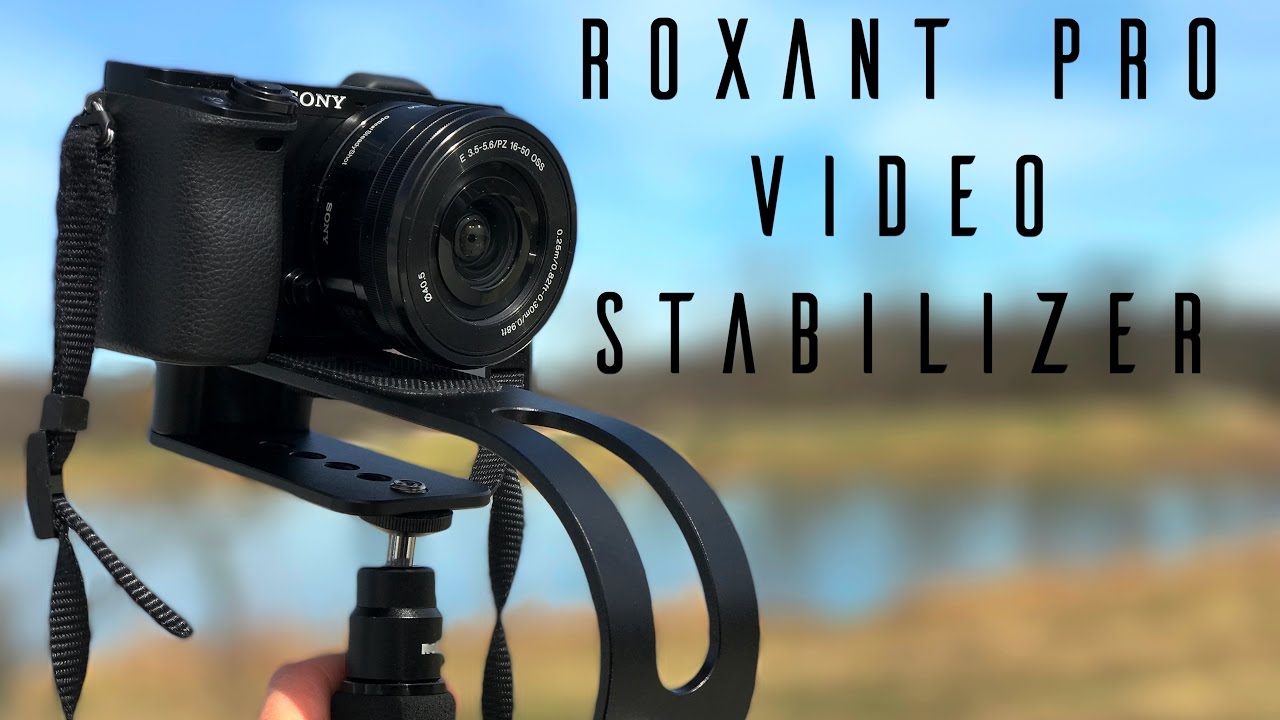 Roxant Pro Video Stabilizer + Sony a6000  Hands On