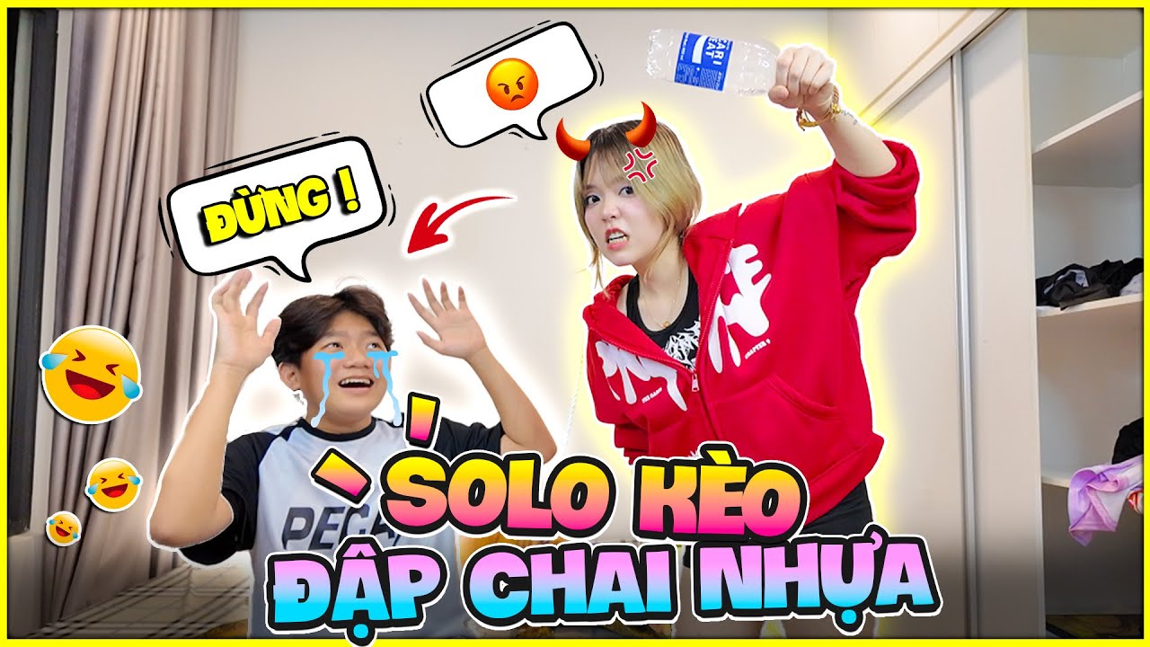 Bé Mon Solo Kèo Đập Chai Với 