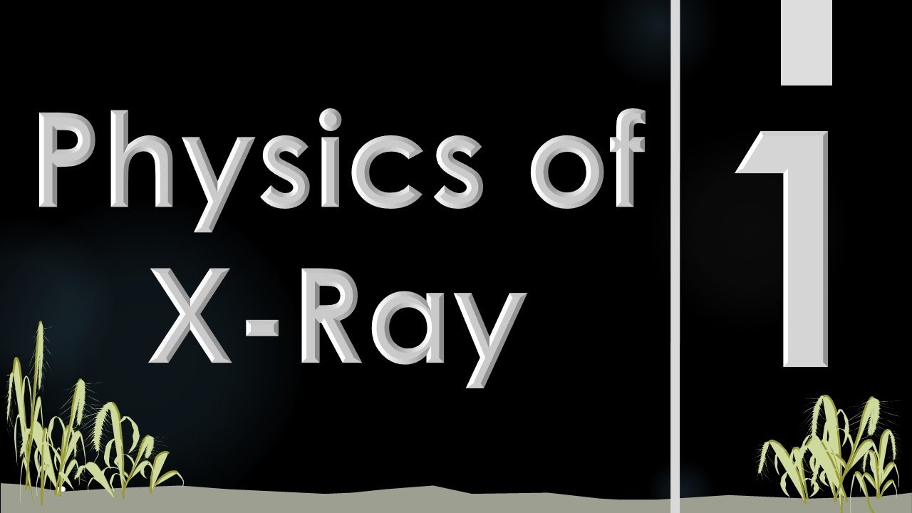 X-Ray (1/4) || Medical Physics || سنة أولى طب - الأشعة السينية || M000 || [8/20]