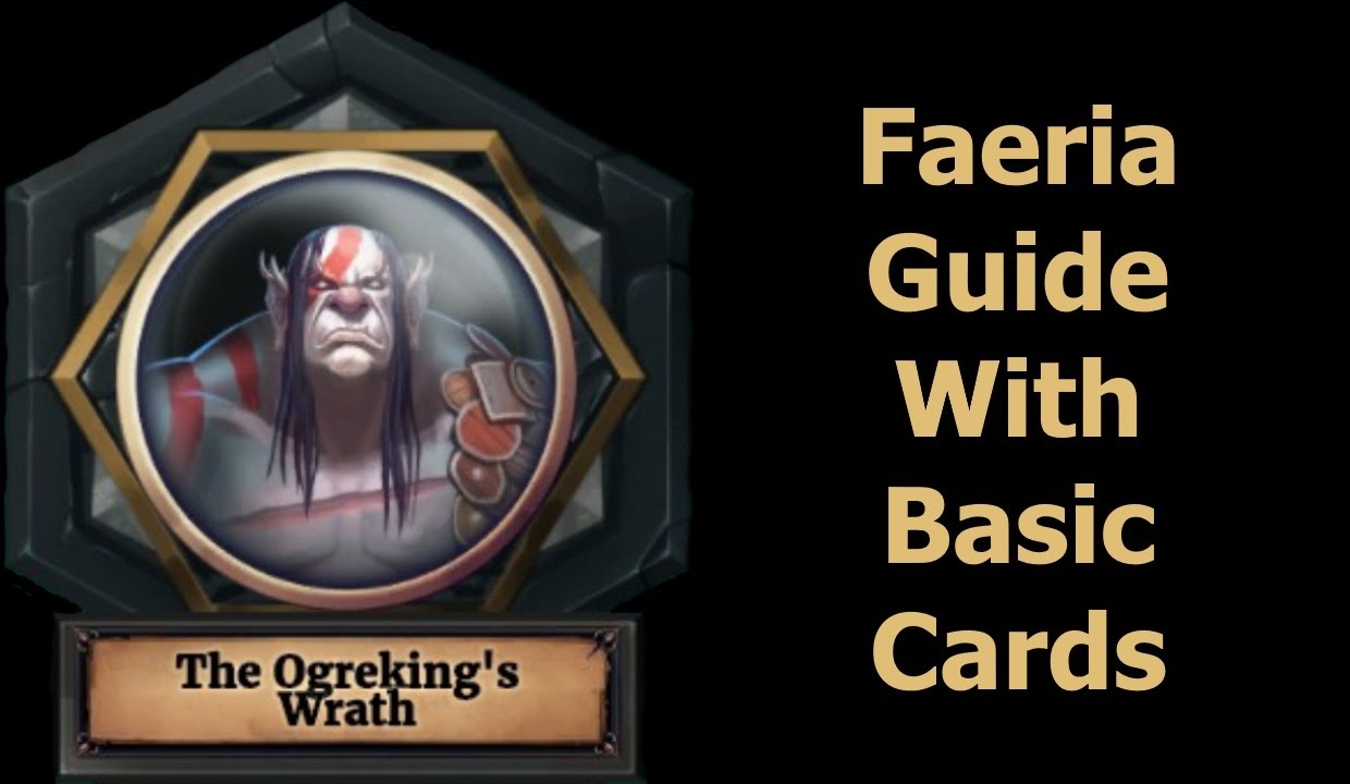 Faeria Solo Campaign Walkthrough - The Ogreking's Wrath