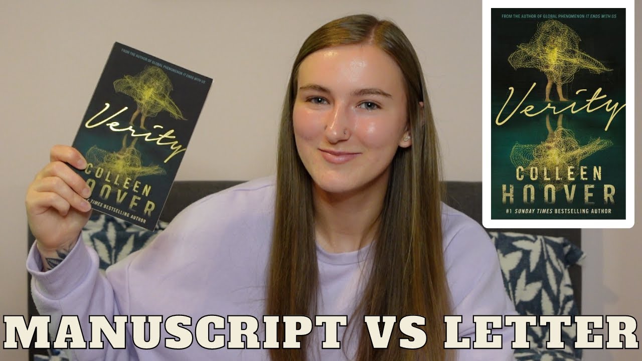 Verity by Colleen Hoover - Manuscript vs Letter!