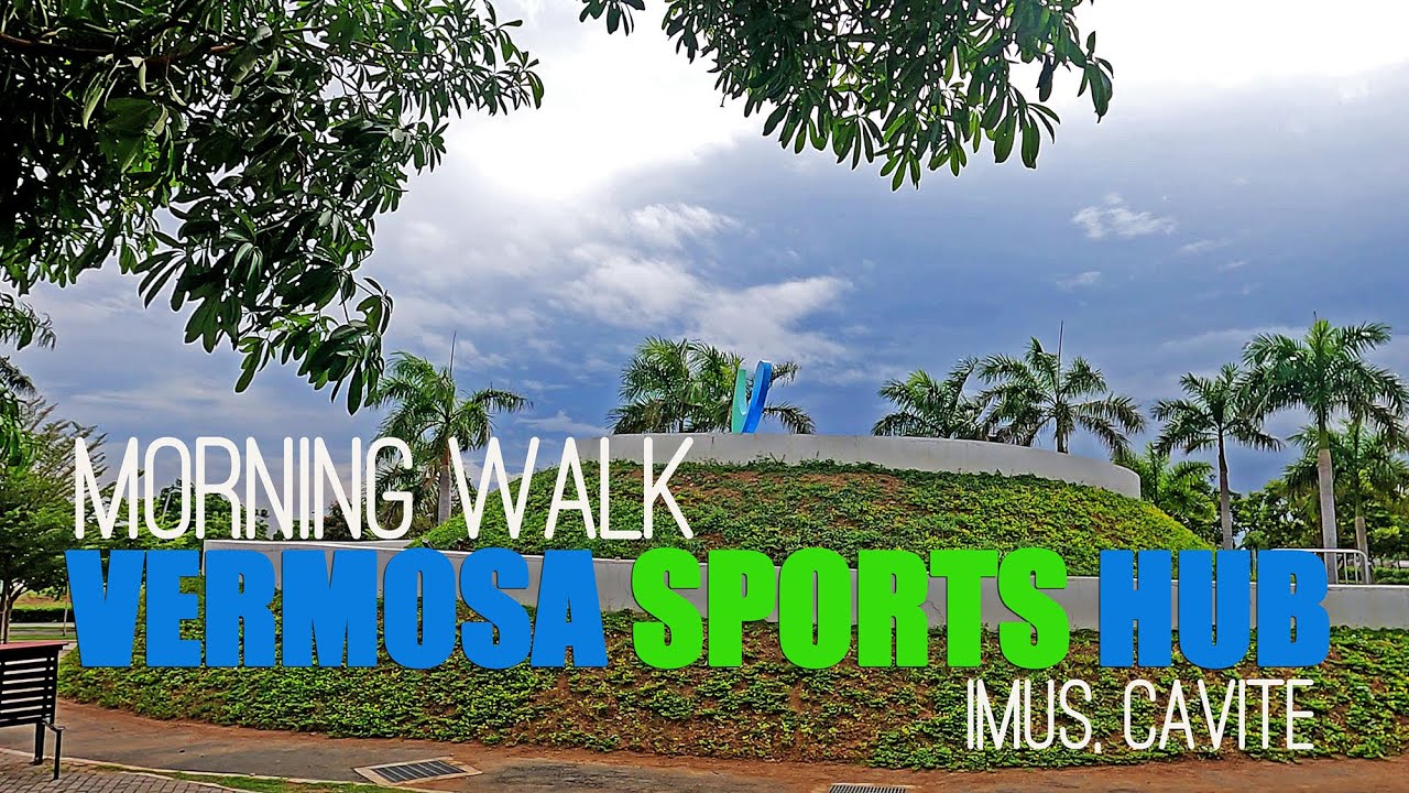 4K Vermosa Sports Hub Walking Tour, Imus City, Cavite  #travelvlog #walkingtour #lovephilippines