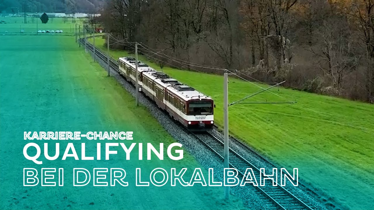Salzburger Lokalbahn 🚈 - Qualifying